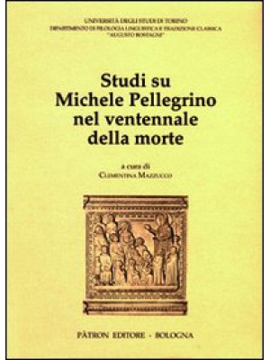 Studi su Michele Pellegrino...