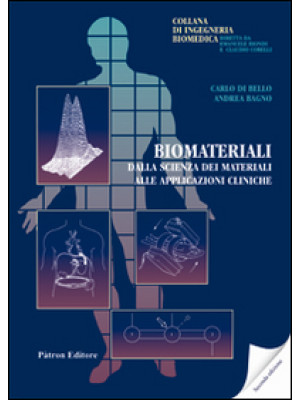Biomateriali. Dalla scienza...