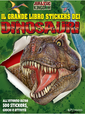 Dinosauri. Il grande libro ...
