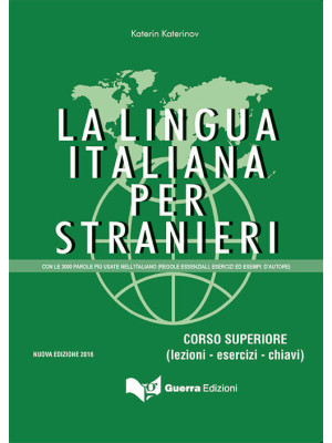 La lingua italiana per stra...