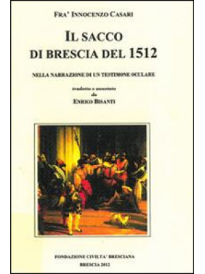Il sacco di Brescia del 151...