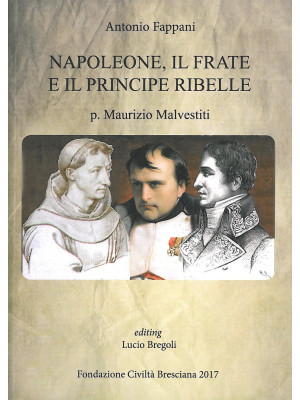 Napoleone, il frate e il pr...