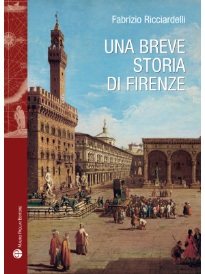 Una breve storia di Firenze