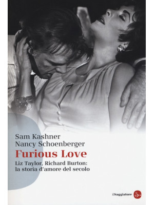 Furious love. Liz Taylor, R...