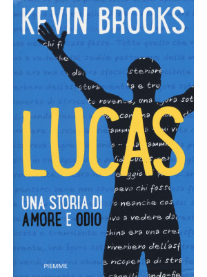 Lucas. Una storia di amore ...