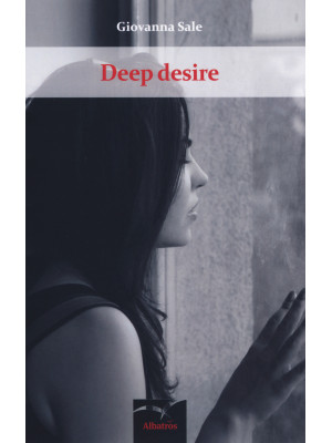 Deep desire