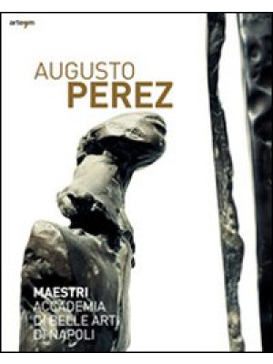 Augusto Perez. Catalogo del...