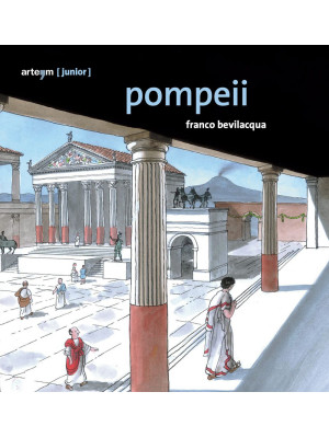 Pompeii. Guida junior