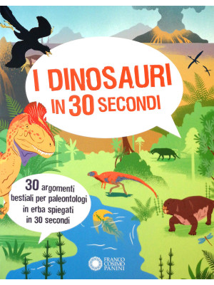 I dinosauri in 30 secondi