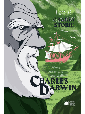 Charles Darwin. Ediz. a colori
