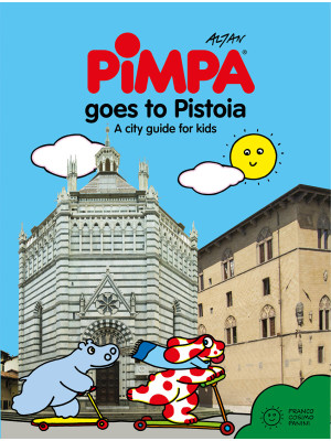 Pimpa goes to Pistoia. A ci...