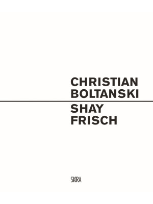 Christian Boltanski. Shay F...