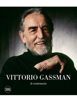 Vittorio Gassman. Il centen...