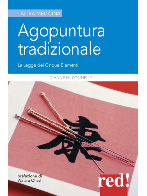 Agopuntura tradizionale. La...