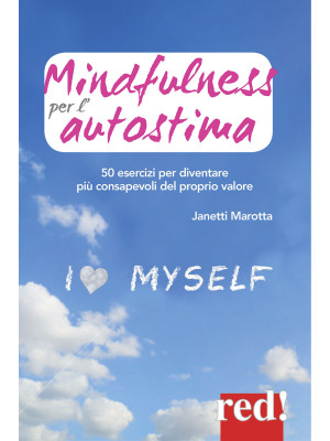 Mindfulness per l'autostima...