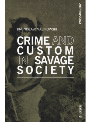 Crime and custom in savage ...