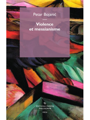 Violence et messianisme