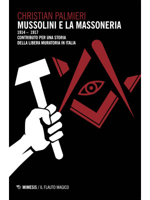 Mussolini e la massoneria 1...