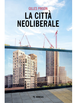 La città neoliberale