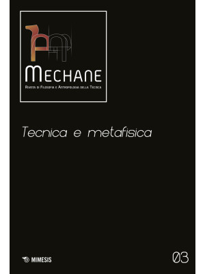 Mechane. Vol. 3: Tecnica e ...
