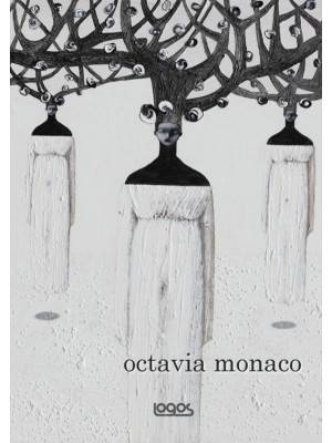 Octavia Monaco. Ediz. itali...