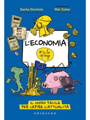 L'economia #telospiego. Il ...