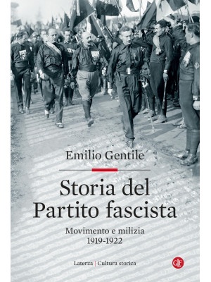 Storia del Partito fascista...