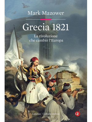 Grecia 1821. La rivoluzione...