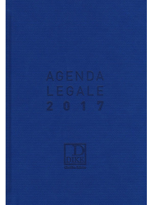Agenda legale 2017. Ediz. m...