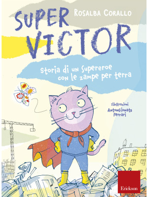 Super Victor. Storia di un ...