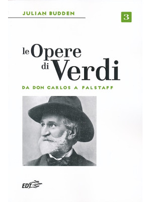 Le opere di Verdi. Vol. 3: ...