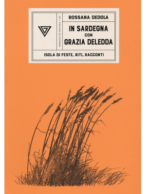 In Sardegna con Grazia Deledda