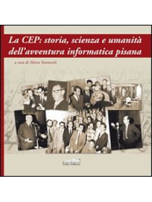La CEP: storia, scienza e u...