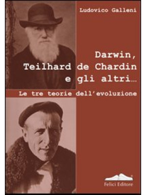 Darwin, Teilhard de Chardin...