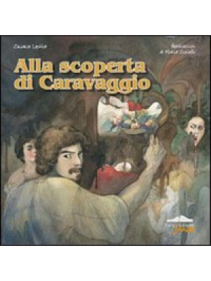 Alla scoperta di Caravaggio