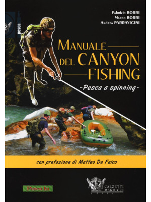 Manuale del canyon fishing....