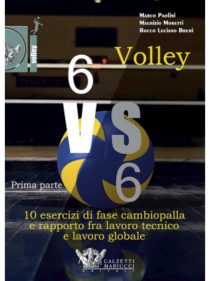 Volley 6 vs 6. Con DVD vide...