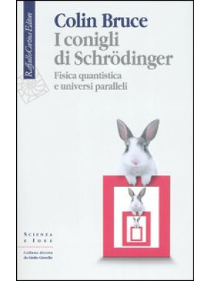 I conigli di Schrödinger. F...