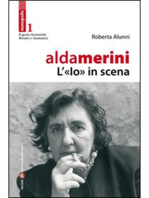 Alda Merini, l'«io» in scena