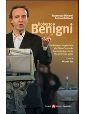 Roberto Benigni. Da «Berlin...