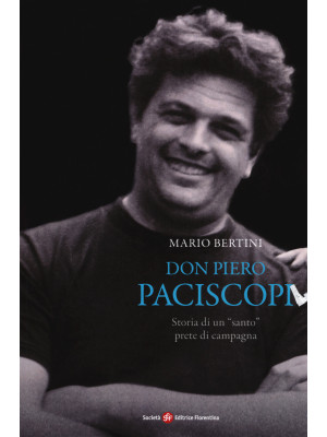 Don Piero Paciscopi. Storia...