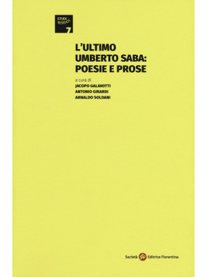 L'ultimo Umberto Saba: poes...