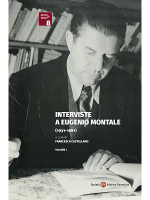 Interviste a Eugenio Montal...