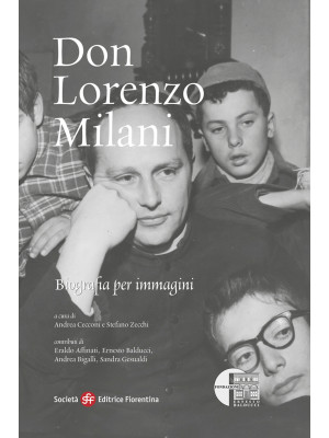 Don Lorenzo Milani. Biograf...
