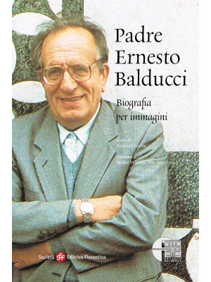Padre Ernesto Balducci. Bio...