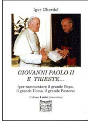 Giovanni Paolo II e Trieste