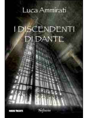 I discendenti di Dante