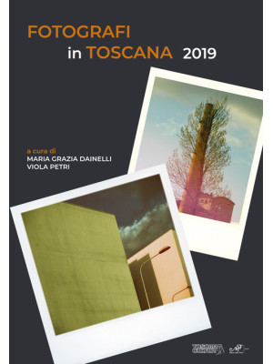 Fotografi in Toscana 2019. ...
