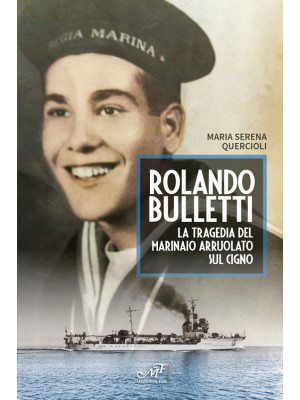 Rolando Bulletti. La traged...