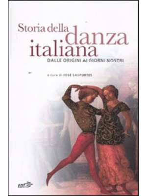 Storia della danza italiana...
